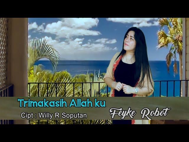 Feyke Robot - TERIMA KASIH ALLAHKU (Official Music Video) [HD] class=