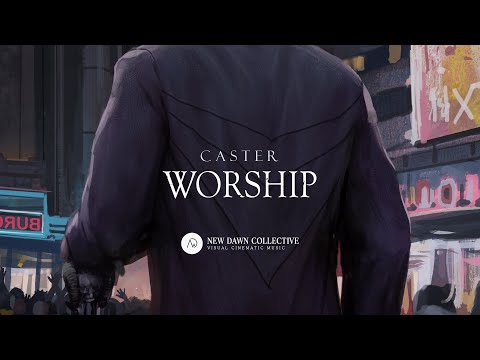 CASTER - WORSHIP [New Dawn Collective]