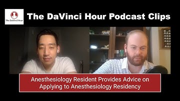 Anesthesiology Resident Provides Advice on Applying to Anesthesiology Residency