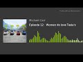 Episode 12:  Women do love Tesla&#39;s