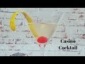 CASINO cocktail ( recipe and how to make ) - YouTube