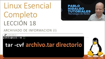 Linux Esencial Completo | Leccion 18 | Archivado de información | Parte 1