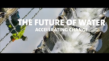 The future of water: accelerating change | Veolia