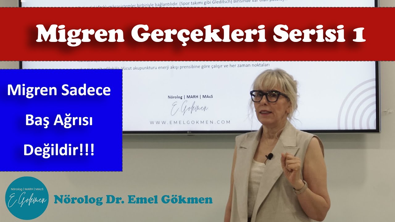 Migren Hakkında Bilmedikleriniz 1 @dremelgokmen