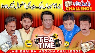 Aakhir Kis Ne Kiya Jani Bhai Ka Challenge Accept | Tea Time