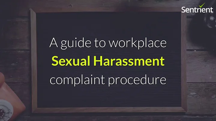 Workplace Sexual Harassment Complaint Procedure | Sentrient