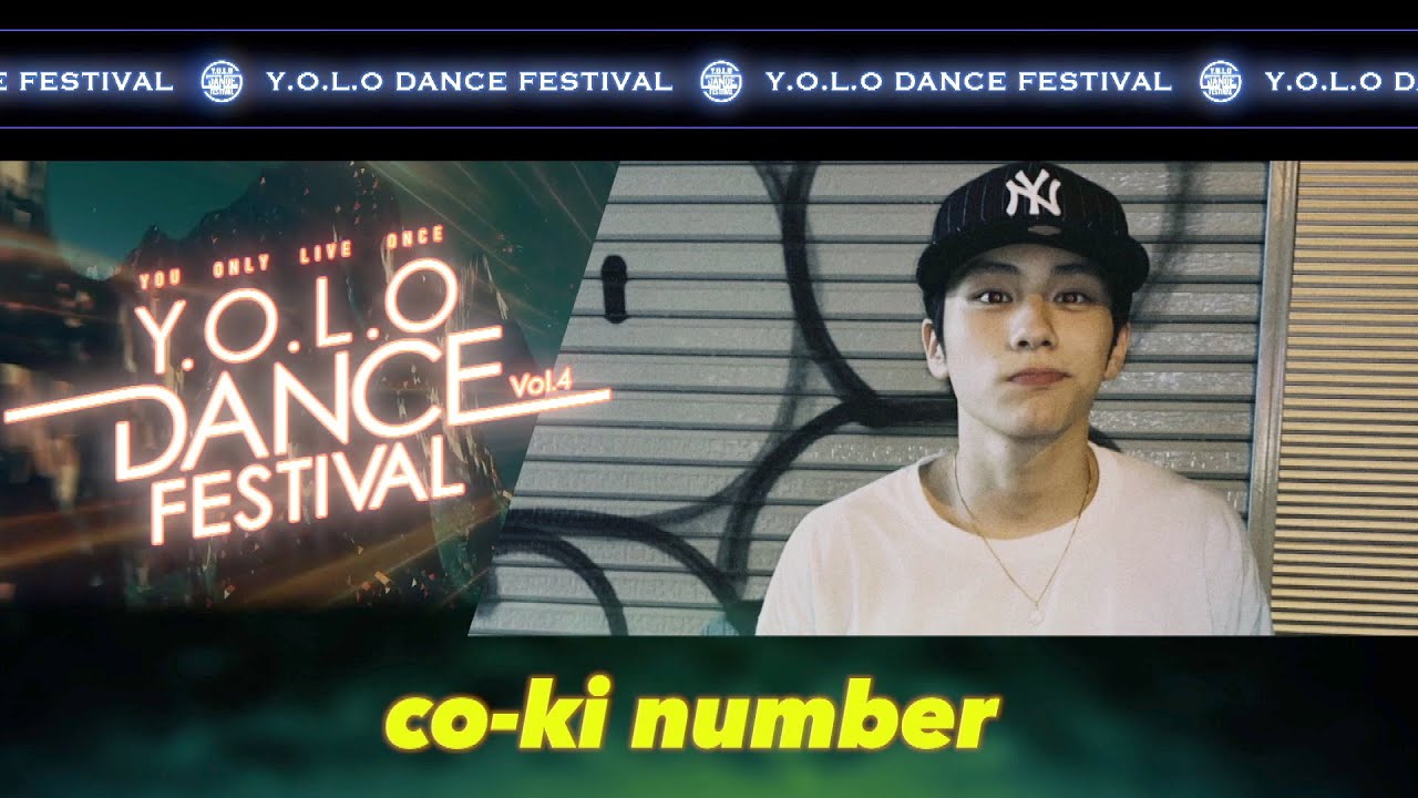 co-ki number - Y.O.L.O DANCE FESTIVAL vol.4