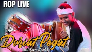Duriat Pegat ( Koplo Bajidor Version ) | ROP Live Pasir Eurih