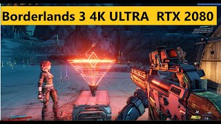 Borderlands 3 4K ULTRA  RTX 2080
