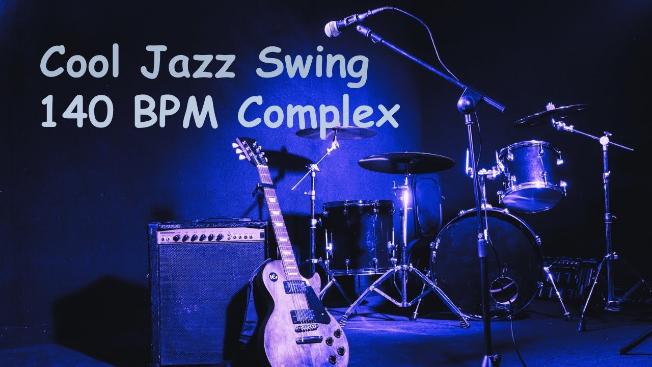 Cool Jazz Swing 140 bpm (complex loop)