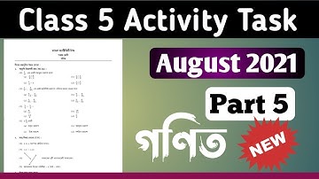 Class 5 Maths Model Activity Task part 5, August 2021, Class 5 model Activity Task 2nd Series 2021
