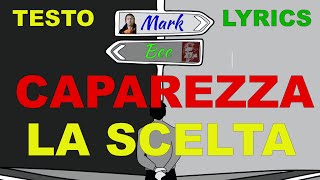 CAPAREZZA LA SCELTA TESTO (LYRICS) significato del nuovo singolo di Caparezza