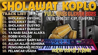 SHOLAWAT KOPLO FULL ALBUM TERBARU 2025 | VIRAL DANGDUT SHOLAWAT MERDU BASS GLERRR ADEM PENYEJUK HATI