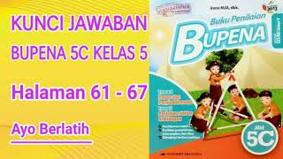 kunci jawaban bupena 5C kelas 5 halaman 61 - 67