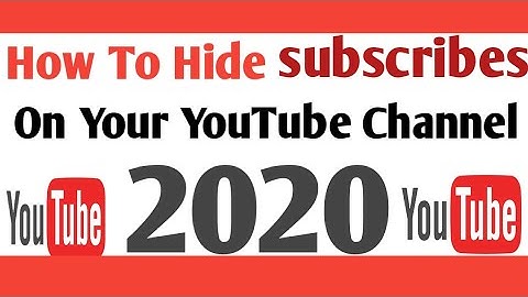 How to hide subscribers on your YouTube channel 2020  |  Hide your