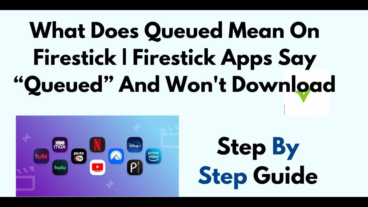 what-does-queued-mean-on-firestick-firestick-apps-say-queued-and