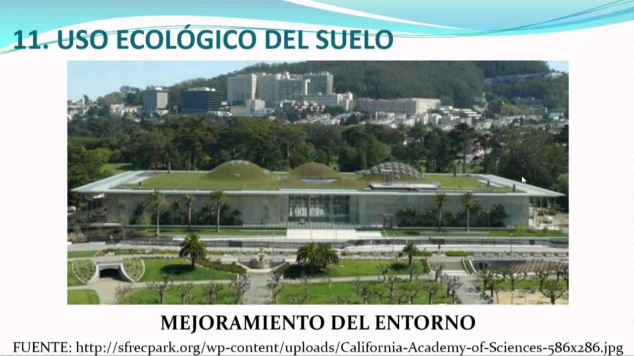 La sostenibilidad y la Certificación para edificios - Edificaciones sostenibles  2016