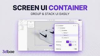 How to Use Containers in Screen UI | 3DBAE Tutorial