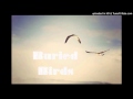 Buried Birds - Euphorbia