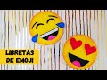 Como hacer LIBRETAS DE EMOJIS paso a paso 😍😄 I Libretas de emoji FÁCILES