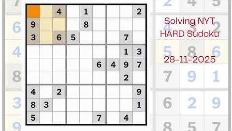 NYT Hard Sudoku of 28-11-2025 - Solved in under 20 minutes