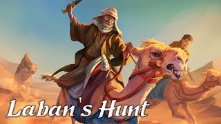 Laban's Hunt for Jacob (Biblical Stories Explained)