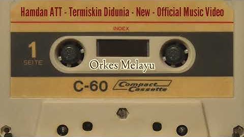 Hamdan ATT - Termiskin Didunia - New - Official Music Video