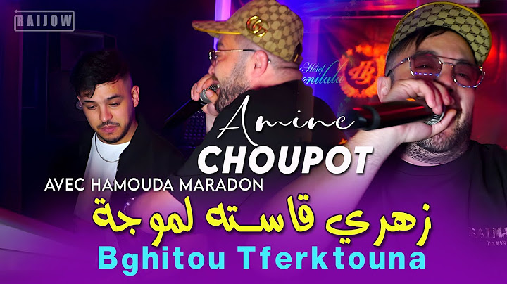 Amine Choupot 2025 زهري قاسته لموجة Zahri 9astah Lmouja © Avec Hamouda Maradon | Live Vidéo Rai 2025