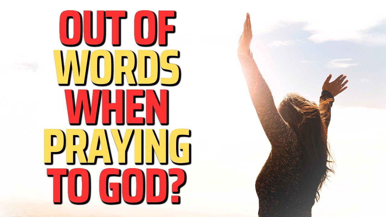 watch-this-if-you-don-t-know-what-to-pray-for-how-to-pray-to-god
