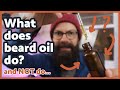 What does beard oil do? [A complete guide + what it does NOT do!]