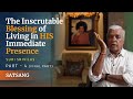 The inscrutable blessing of living in his immediate presence  suri srivilas part 4  satsang