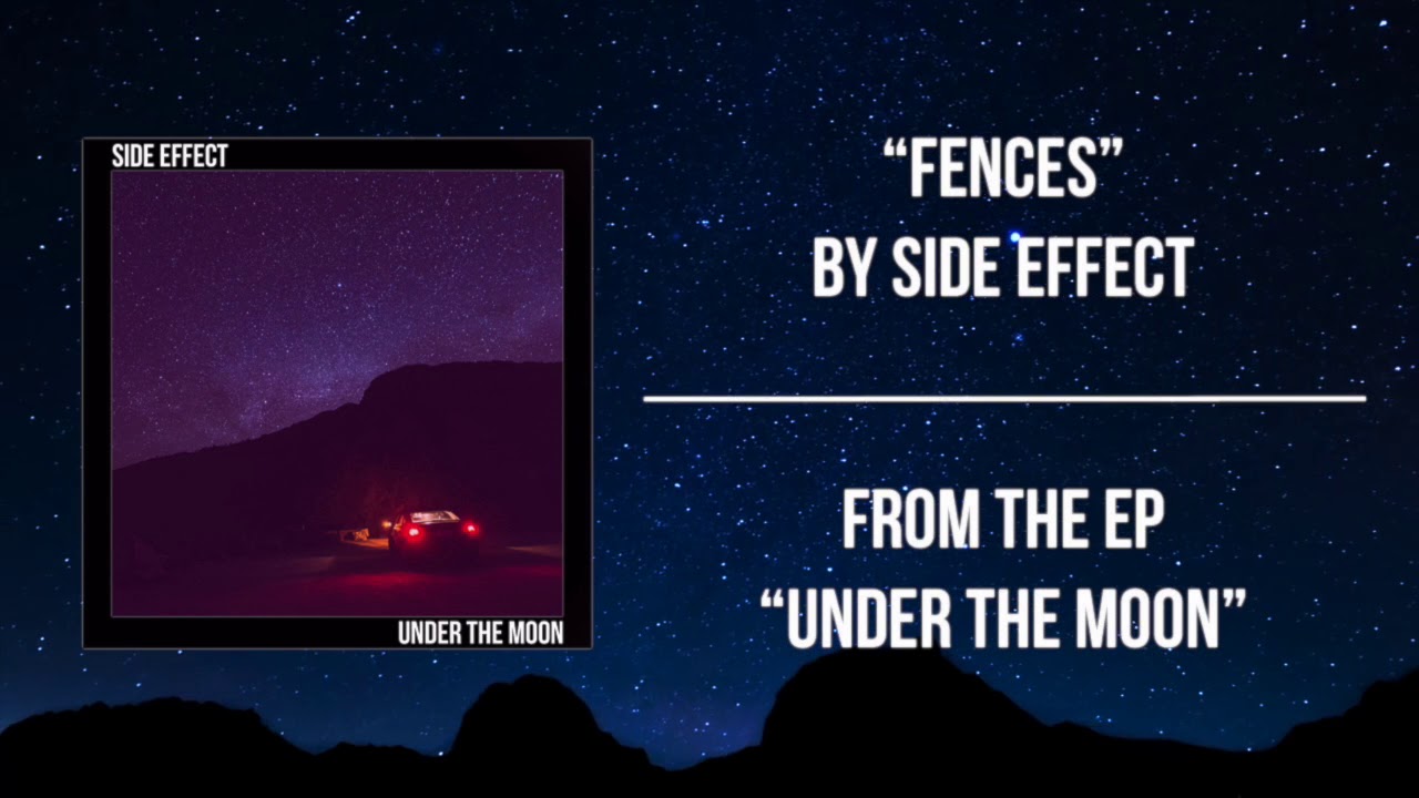 Watch Side Effect- Fences on YouTube Watch Side Effect- Fences on YouTube