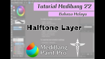 Medibang Tutorial 22 Layer Halftone [B. Melayu]