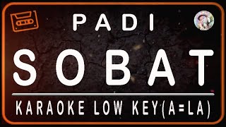 PADI - SOBAT - KARAOKE LOW KEY (A=LA)