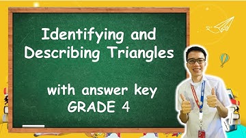 MATH 4, Week 3, Quarter 3: Identifying and Describing Triangles | with answer key