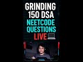 Coding Until My Brain Melts — NeetCode 150 Live 😤🔥 | Night - 002