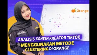 Analisis Engagement Konten Platform TikTok dengan Metode Clustering Menggunakan Orange Data Mining