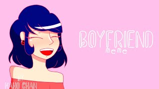 [MLB] Boyfriend - Adrinette {Animation Meme - Animação}