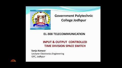 EL308 Input & Output Controlled Time Division Space switch by SANJU KANWAR