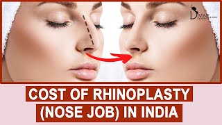 Cost of Rhinoplasty in Delhi | Nose Job Cost in India | Rhinoplasty Surgery Cost in Hindi