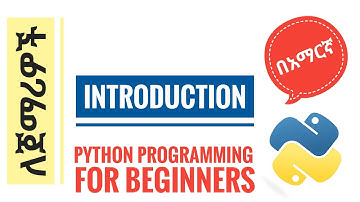 Module 1: Introduction | Python Programming for Beginners in Amharic