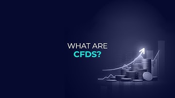 What Are CFDs?
