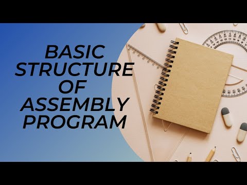 Structure of an Assembly program - Assembly ×86 - (with code examples)