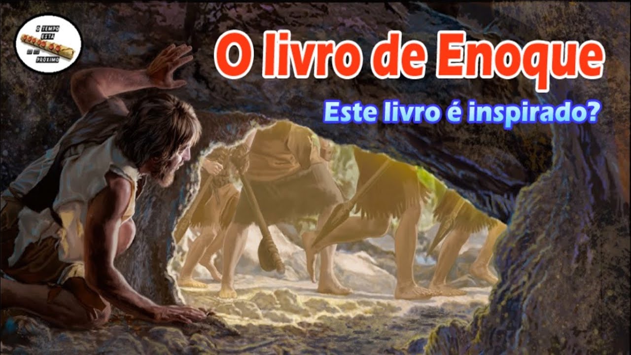 O livro de Enoque - Este livro é inspirado? - YouTube