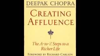 Deepak Chopra Steps to Creating Affluence