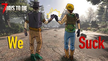 When Noobs Play 7 Days to Die - Tarkov Edition (Supercut)