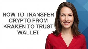 How to Transfer Crypto From Kraken to Trust Wallet - AshleyHowTo