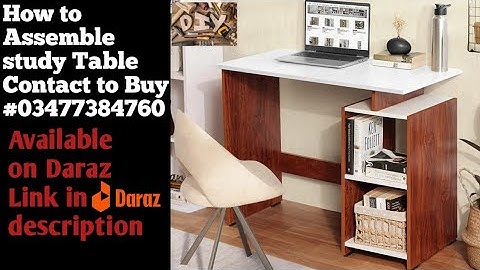 How to assemble study Table, step by step assembly instructions for wooden Table