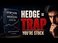Stop Loss vs Hedging: The Brutal Truth Retail Traders Ignore