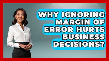 Why Ignoring Margin Of Error Hurts Business Decisions? - Demographic Data Answers